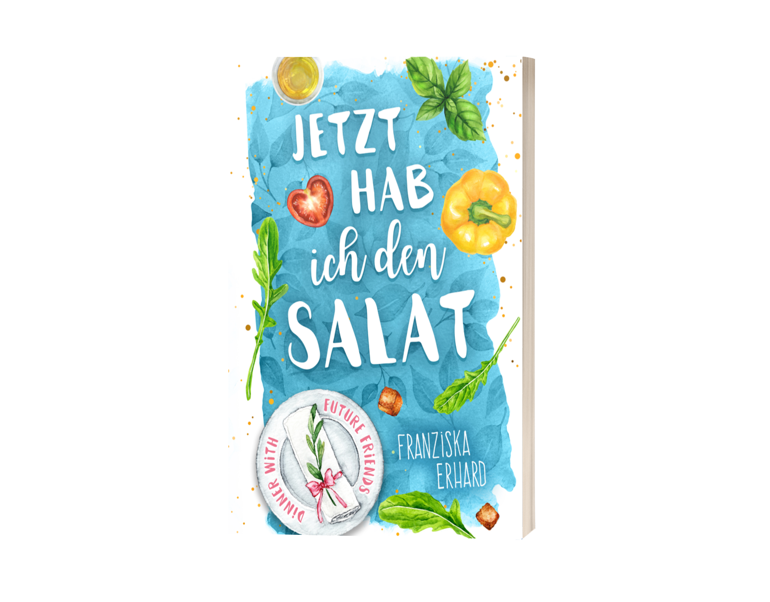 MockUp zu Jetzt hab ich den Salat von Franziska Erhard