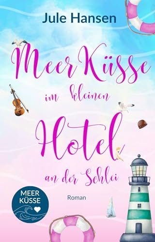 Meerküsse im kleinen Hotel an der Schlei von Jule Hansen