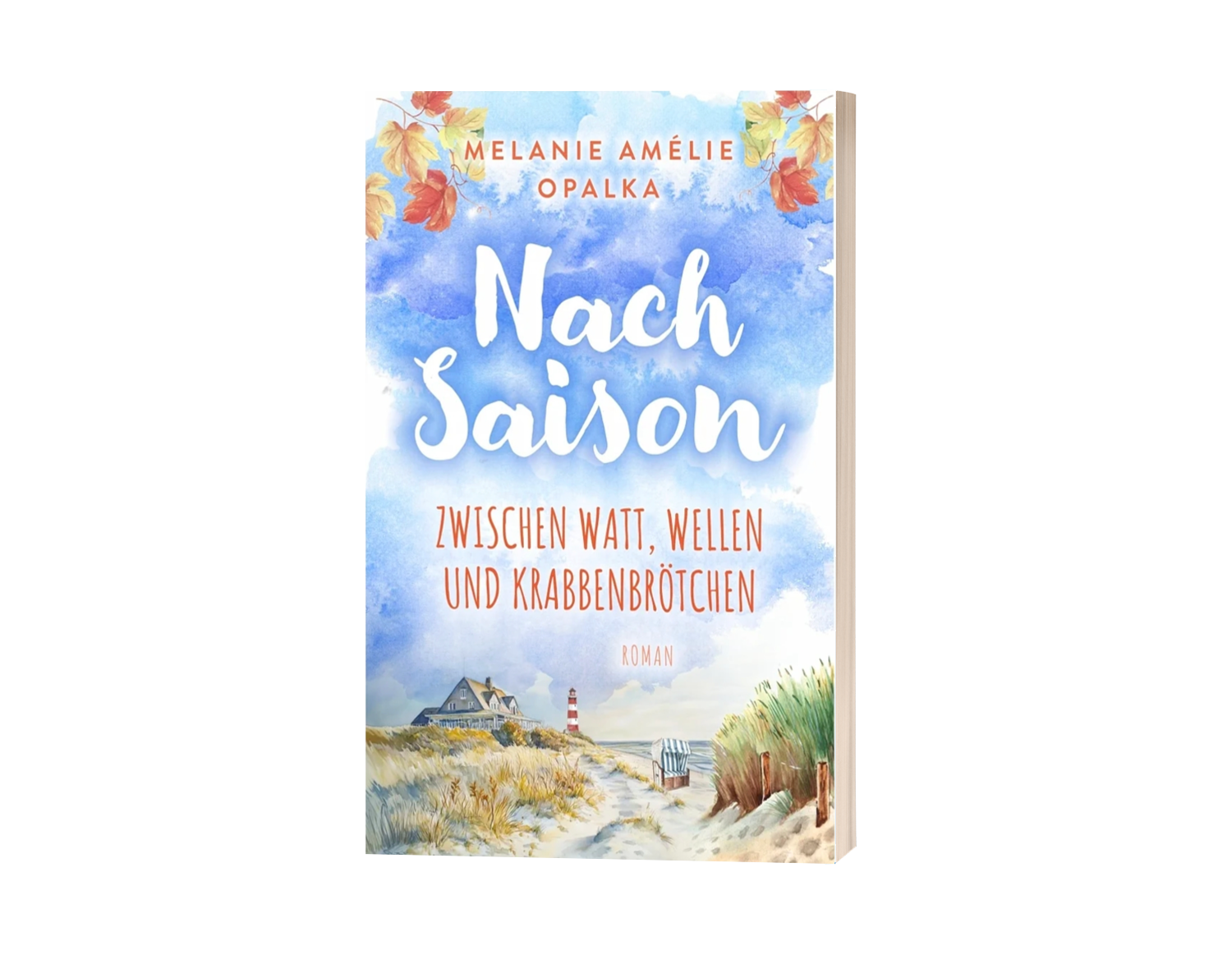 MockUp zu Nachsaison – zwischen Watt, Wellen und Krabbenbrötchen von Melanie Amélie Opalka