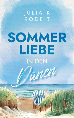 Buchcover Sommerliebe in den Dünen – Julia K. Rodeit